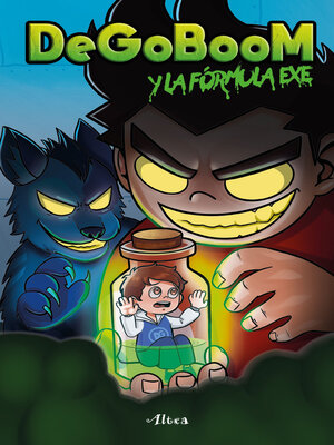 cover image of Degoboom y la fórmula EXE